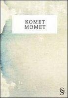 Komet Momet - Kolektif