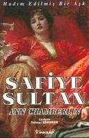 Safiye Sultan 1 - Chamberlin, Ann
