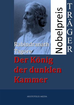 Der König der dunklen Kammer (eBook, ePUB) - Tagore, Rabindranath