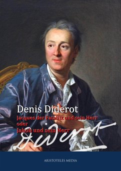 Jacques der Fatalist und sein Herr oder Jakob und sein Herr (eBook, ePUB) - Diderot, Denis