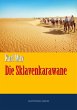 Die Sklavenkarawane (eBook, ePUB) - Bild 1
