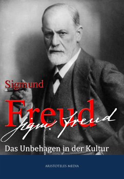 Das Unbehagen in der Kultur (eBook, ePUB) - Freud, Sigmund