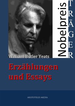Erzählungen und Essays (eBook, ePUB) - Butler Yeats, William