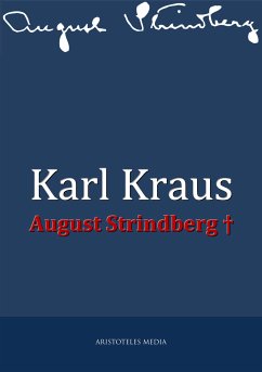 August Strindberg † (eBook, ePUB) - Kraus, Karl