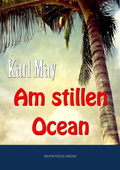 Am stillen Ocean (eBook, ePUB) - May, Karl