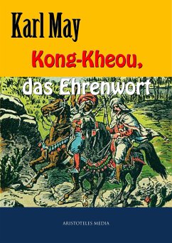 Kong-Kheou, das Ehrenwort (eBook, ePUB) - May, Karl