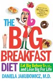 The Big Breakfast Diet (eBook, ePUB) The Big Breakfast Diet (eBook, ePUB)