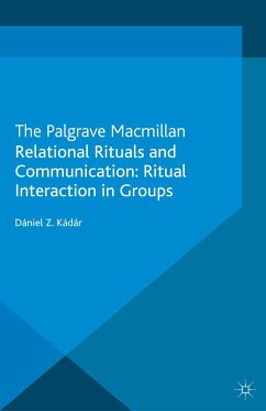 Relational Rituals and Communication (eBook, PDF) - Kádár, D.