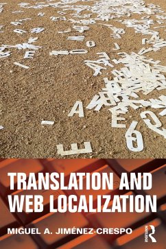 Translation and Web Localization (eBook, ePUB) - Jimenez-Crespo, Miguel A.