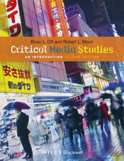 Critical Media Studies (eBook, PDF) - Ott, Brian L.; Mack, Robert L.