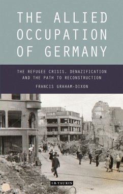 Allied Occupation of Germany, The (eBook, PDF) - Graham-Dixon, Francis