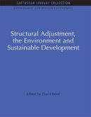 Structural Adjustment, the Environment and Sustainable Development (eBook, PDF)