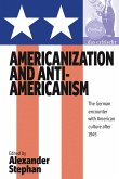 Americanization and Anti-americanism (eBook, PDF)
