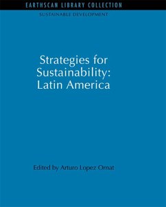 Strategies for Sustainability: Latin America (eBook, PDF) - Ornat, Arturo Lopez