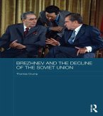 Brezhnev and the Decline of the Soviet Union (eBook, ePUB)