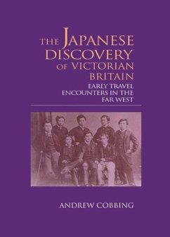 The Japanese Discovery of Victorian Britain (eBook, PDF) - Cobbing, Andrew