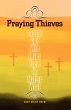 Praying Thieves and the God Who Loves... - Bild 1