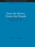 Dam the Rivers, Damn the People (eBook, PDF)