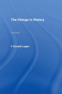 The Vikings in History (eBook, PDF) - Logan, F. Donald