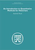 An Introduction to Quantitative Methods for Historians (eBook, PDF) An Introduction to Quantitative Methods for Historians (eBook, PDF)