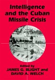 Intelligence and the Cuban Missile Crisis (eBook, ePUB)