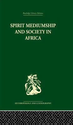 Cover Spirit Mediumship and Society in Africa (eBook, ePUB)