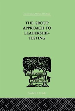 The Group Approach To Leadership-Testing (eBook, ePUB) - Harris, Henry