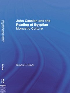 Cover John Cassian and the Reading of Egyptian Monastic Culture (eBook, PDF)