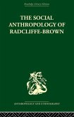 The Social Anthropology of Radcliffe-Brown (eBook, ePUB)