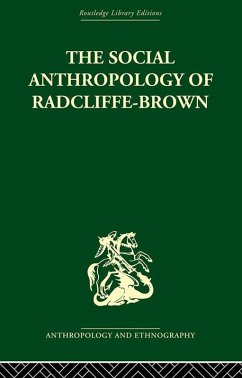 The Social Anthropology of Radcliffe-Brown (eBook, ePUB) Cover The Social Anthropology of Radcliffe-Brown (eBook, ePUB)