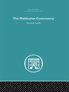 The Malthusian Controversy (eBook, PDF) - Smith, Kenneth