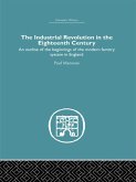 The Industrial Revolution in the Eighteenth Century (eBook, PDF)