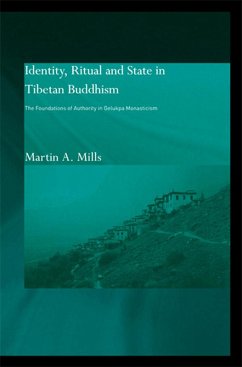 Identity, Ritual and State in Tibetan Buddhism (eBook, PDF) - Mills, Martin A.