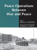 Peace Operations Between War and Peace (eBook, ePUB)