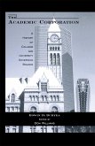 The Academic Corporation (eBook, PDF) The Academic Corporation (eBook, PDF)