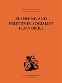 Planning and Profits in Socialist Economies (eBook, ePUB)