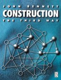 Construction the Third Way (eBook, ePUB)