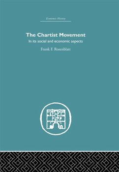 Chartist Movement (eBook, ePUB) - Rosenblatt, Frank F.