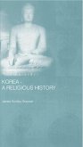 Korea - A Religious History (eBook, PDF)