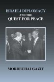 Israeli Diplomacy and the Quest for Peace (eBook, PDF)