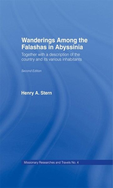 Wanderings Among the Falashas in Abyssinia (eBook, PDF) Wanderings Among the Falashas in Abyssinia (eBook, PDF)