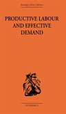 Productive Labour and Effective Demand (eBook, PDF)