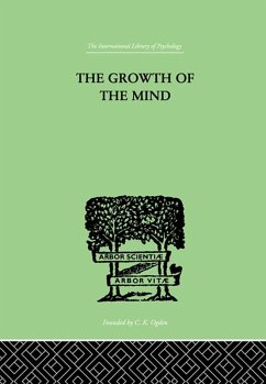 The Growth of the Mind (eBook, PDF) - Koffka, K.