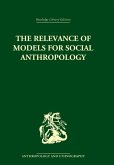 The Relevance of Models for Social Anthropology (eBook, ePUB)