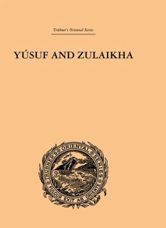 Yusuf and Zulaikha (eBook, ePUB) - Griffith, Ralph T. H.