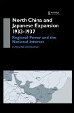 North China and Japanese Expansion 1933-1937 (eBook, PDF)