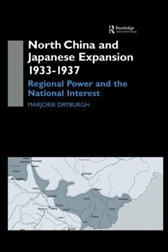 Cover North China and Japanese Expansion 1933-1937 (eBook, PDF)