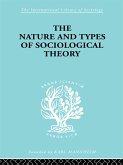 The Nature and Types of Sociological Theory (eBook, ePUB)