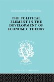 The Political Element in the Development of Economic Theory (eBook, ePUB)