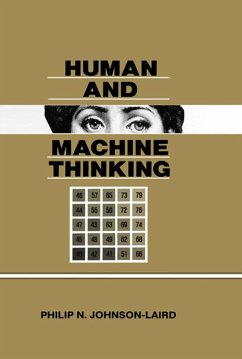 Human and Machine Thinking (eBook, PDF) - Johnson-Laird, Philip N.